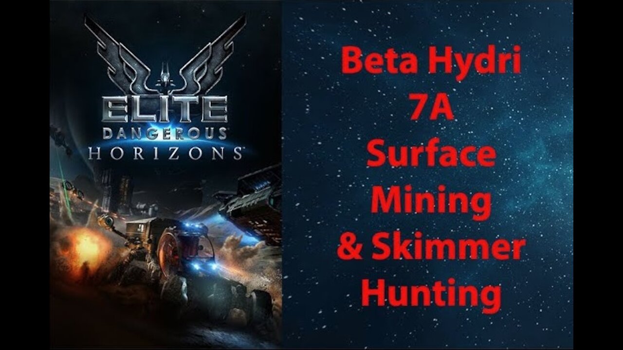 Elite Dangerous: Permit - Beta Hydri - 7 A - Surface Mining & Skimmer Hunting - [00163]
