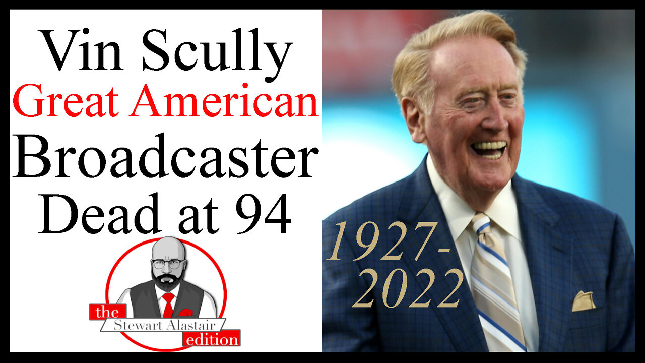 Vin Scully Great American Broadcaster Dead at 94