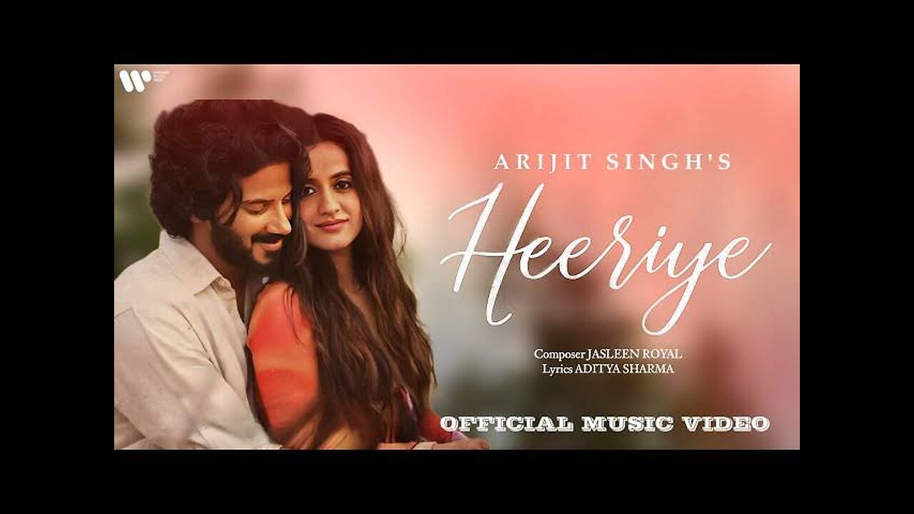 Heeriye (Official Video) Dulquer salman