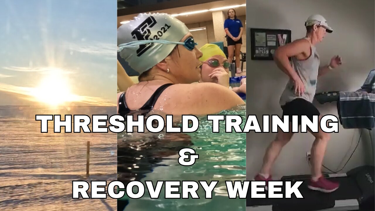 Threshold Training | Recovery Week