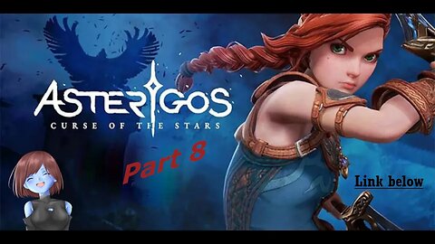 The Tower | Asterigos Curse of the Stars | Full Game Part 8