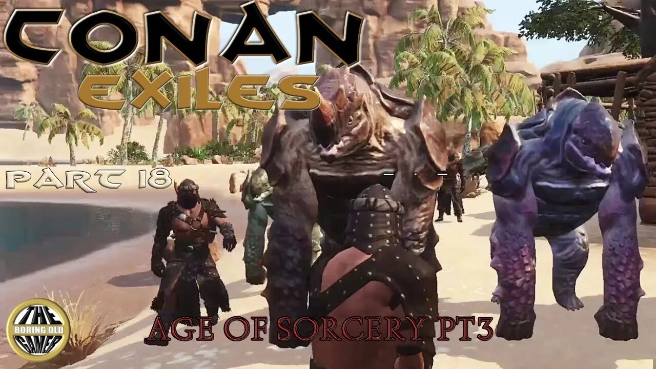 Conan Exiles AOS3 - All the Shalebacks - Part 18