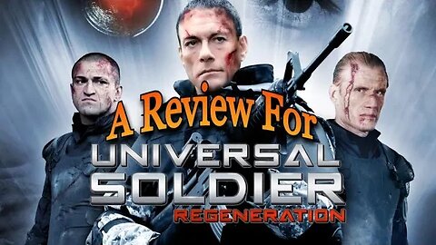 A Review for Universal Soldier: Regeneration with some spoilers.