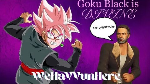 Goku Black is DIVINE..or Whatever (Buncha Memes)