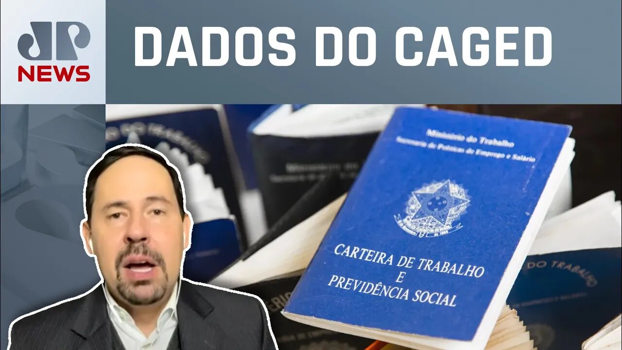 Brasil cria 180 mil empregos com carteira assinada em abril. Luís Artur Nogueira analisa