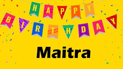 Happy Birthday to Maitra - Birthday Wish From Birthday Bash