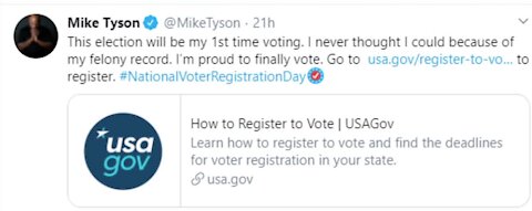 Mike Tyson tweets about being allowed to vote for first time