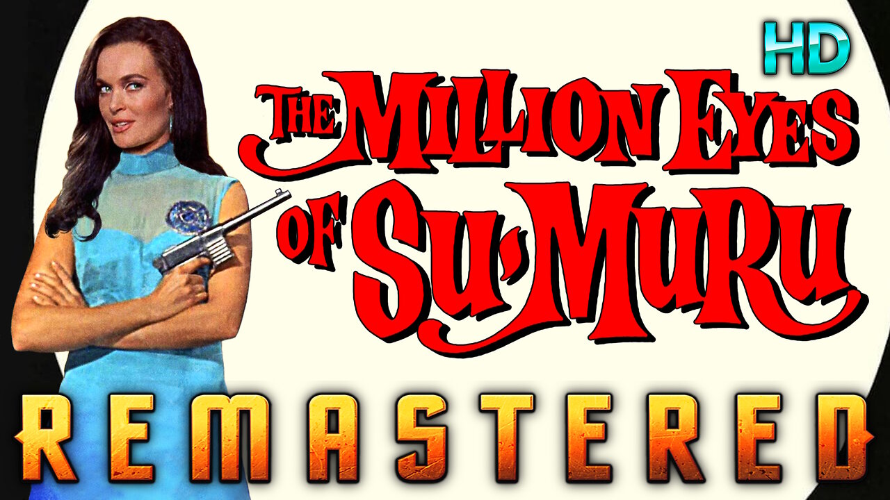 The Million Eyes of Sumuru - AI REMASTERED - HD - Action Adventure Movie