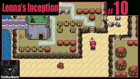 Lenna's Inception Playthrough | Part 10