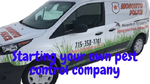 Starting your own pest control company