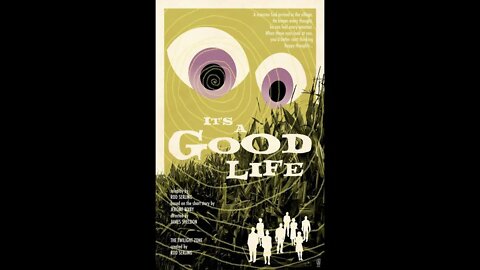 Science Fiction Shorts #2 - Jerome Bixby's "It's A Good Life"