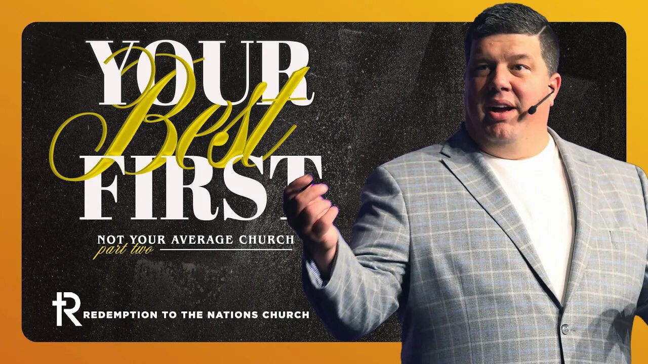 Not Your Average Church: Your Best First | Kevin Wallace | October 1, 2023