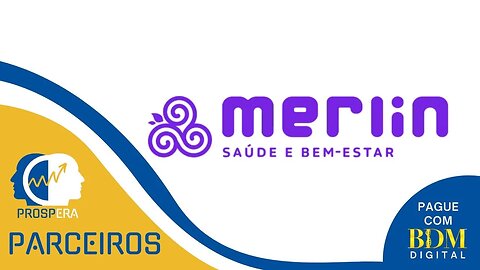 Merlin Saúde e Bem-estar para todos! - Também aceita BDM Digital!