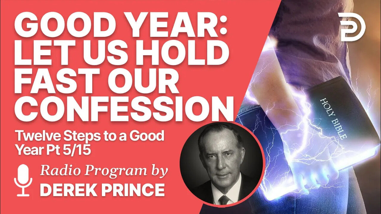 Twelve Steps to a Good Year 5 of 15 - Let Us Hold Fast Our Confession