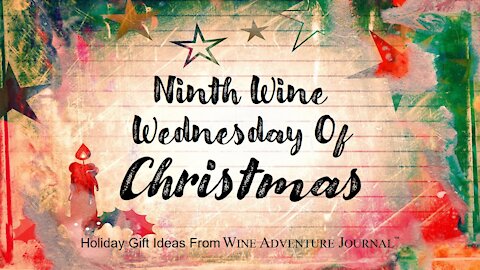 Ninth Wine Wednesday Of Christmas