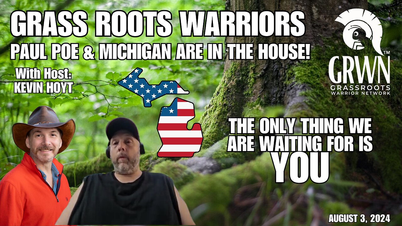 MICHIGAN STANDS! Paul Poe from Kalamazoo - Grass Roots Warriors, WATCH US RISE!