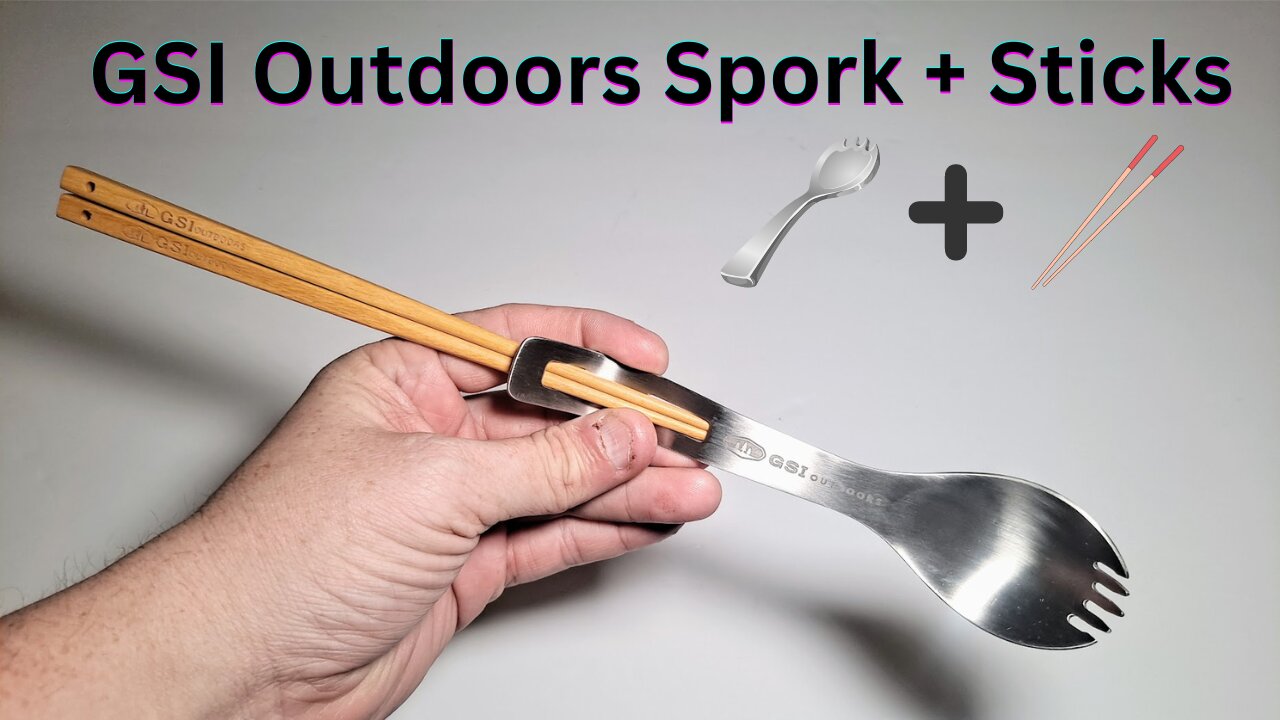 GSI Outdoors Spork + Sticks, a Unique Combination of Cutlery