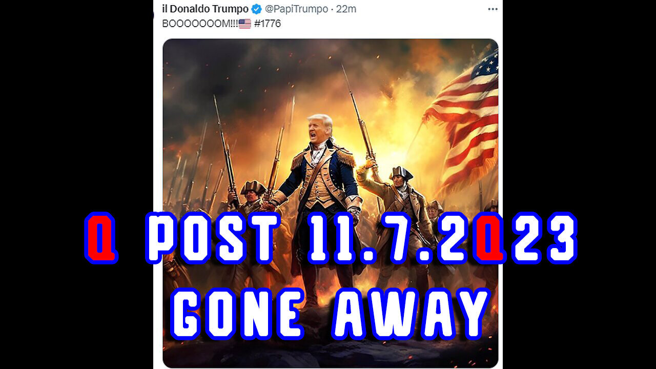 11/9/23 Q Post - GONE AWAY