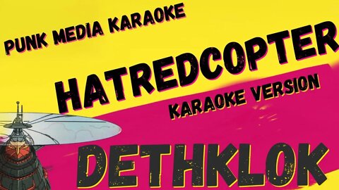 DETHKLOK ✴ HATREDCOPTER ✴ KARAOKE INSTRUMENTAL ✴ PMK