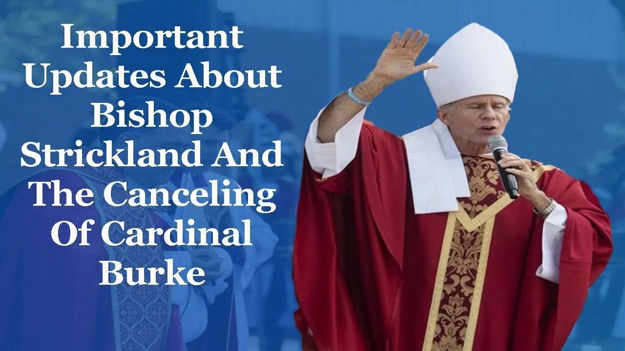 Modernists BRAG That They Took Down Cardinal Burke & Bishop Strickland