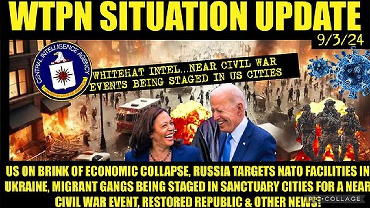 Situation Update 9-3-24 “Near Civil War Events Unfolding, Financial Crash, VT Intel”