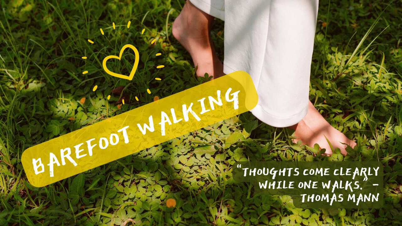 Barefoot walking