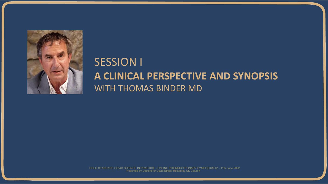 A CLINICAL PERSPECTIVE AND SYNOPSIS WITH THOMAS BINDER MD