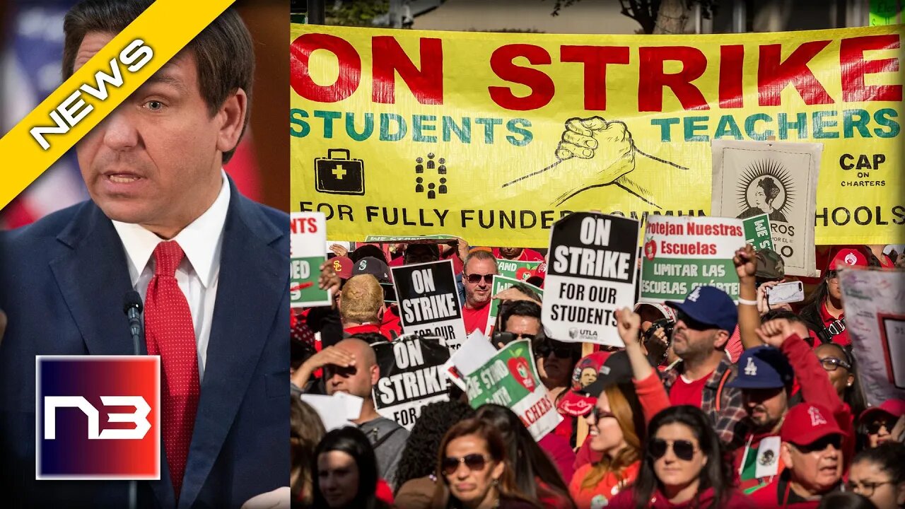 DESANTIS DOUBLES DOWN ON TEACHERS UNIONS, CRUSHES THEM EVEN FURTHER