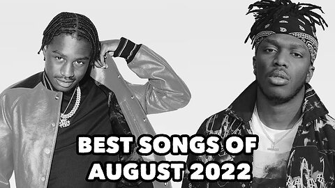 BEST SONGS OF AUGUST 2022