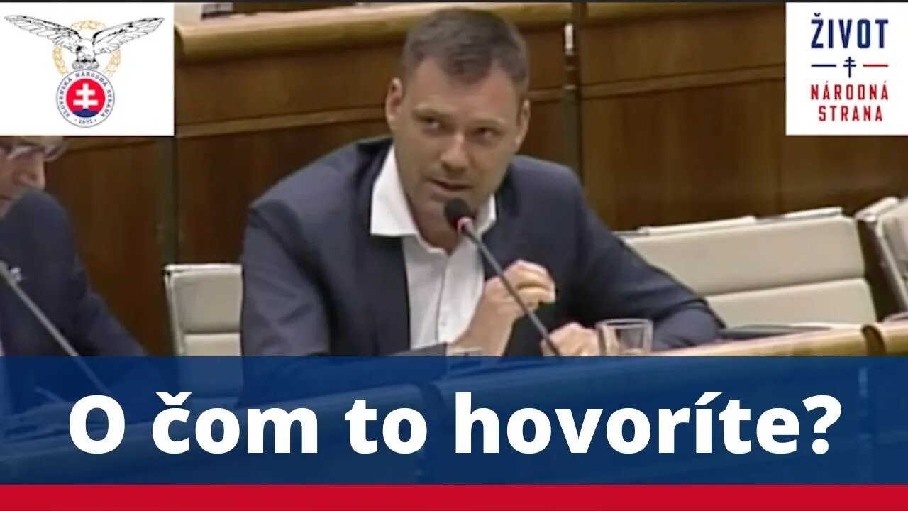 O čom to hovoríte?