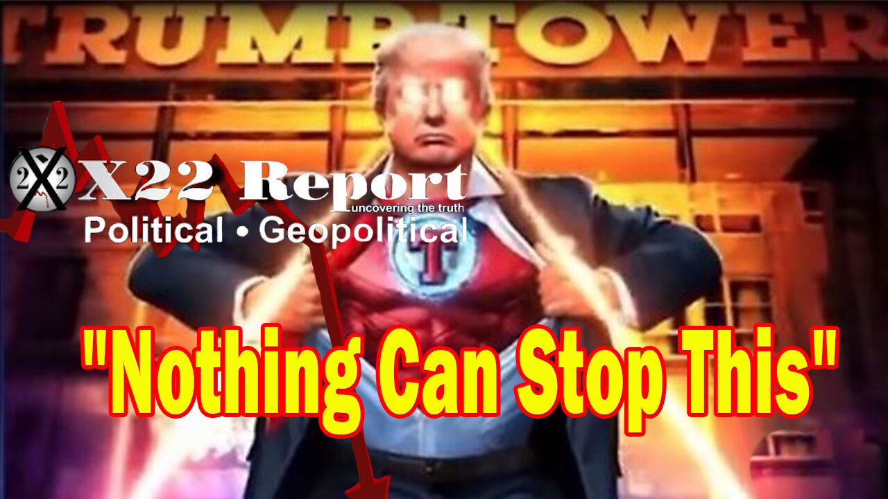 X22 Report Huge Intel: The [DS] Is Panicking,Trump Owned Super Tuesday,Nothing Can Stop This,Nothing