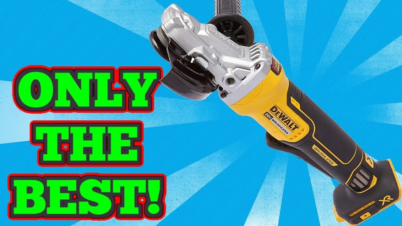 Without A Doubt The Best DeWALT Angle Grinder!