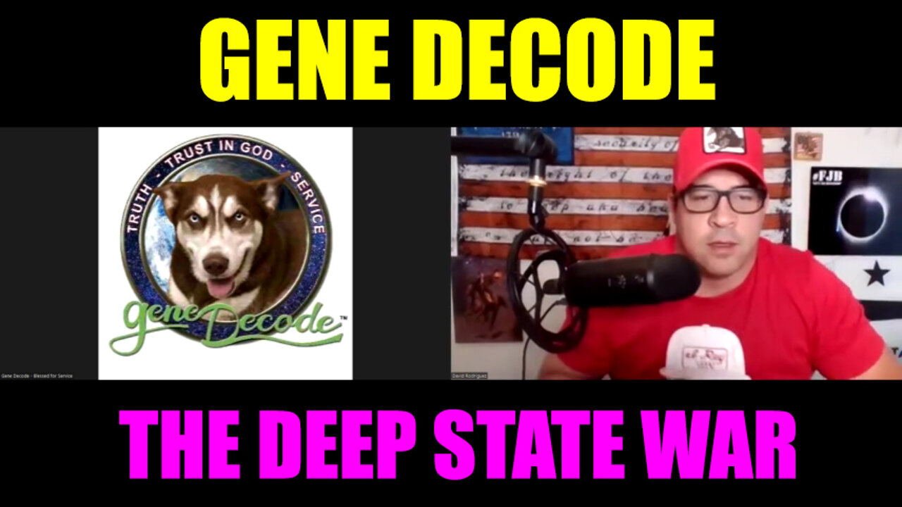 Gene Decode - The Deep State War