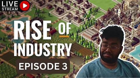 Time To Be A Millionaire!! | Rise Of Industry Episode 3 (Live Stream)