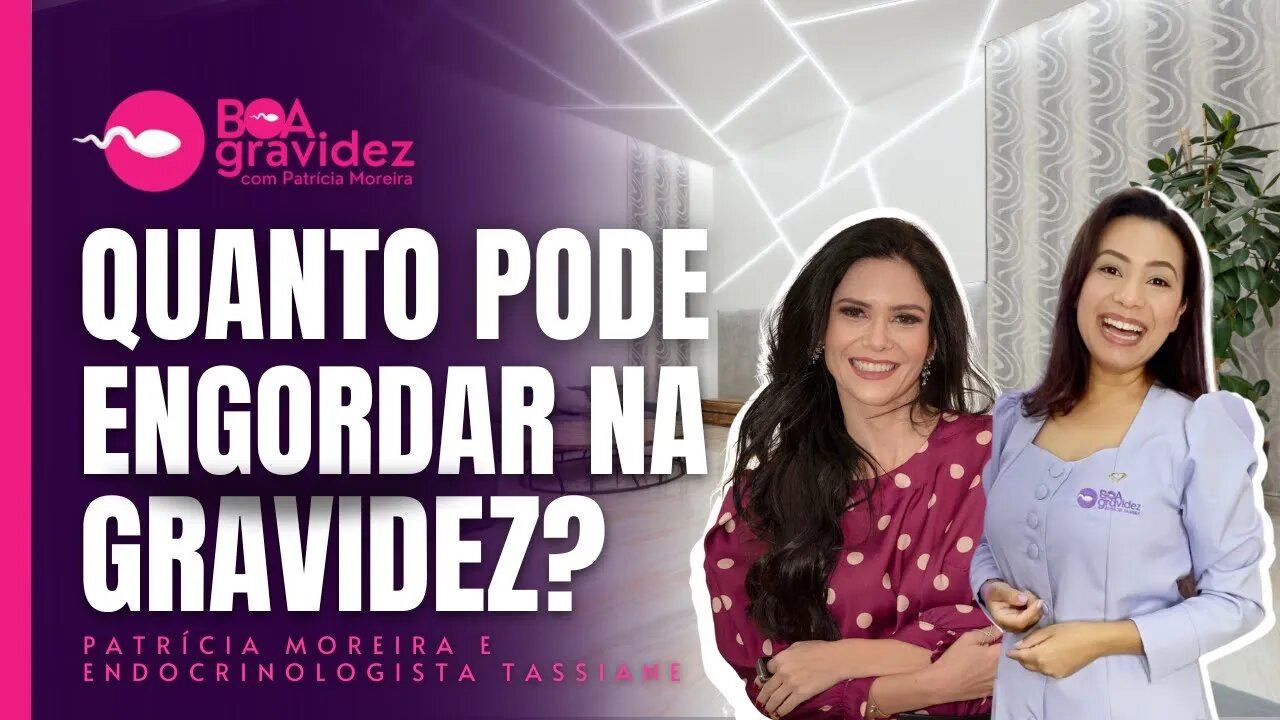 Quantos quilos posso engordar na gravidez? Grávida deve comer por dois? Dra.Tassiane Alvarenga