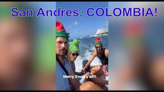 San Andres, Colombia Christmas - Ep. 68