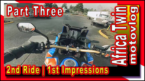 2nd Ride | Africa Twin | 1st Impressions Part 3 | motovlog