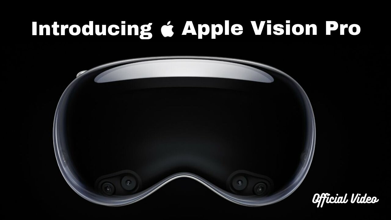 Introducing Apple Vision Pro