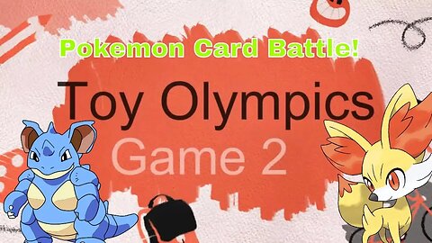 Toy Olympics Game #2 Pokemon Card Battle! 2019