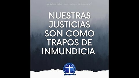 Nuestras justicias no nos dan entradas a las bodas del Cordero