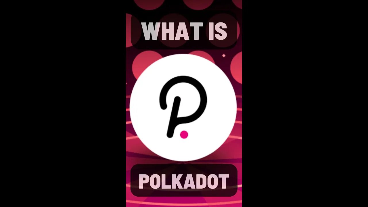 What is #Polkadot? #shorts #crypto