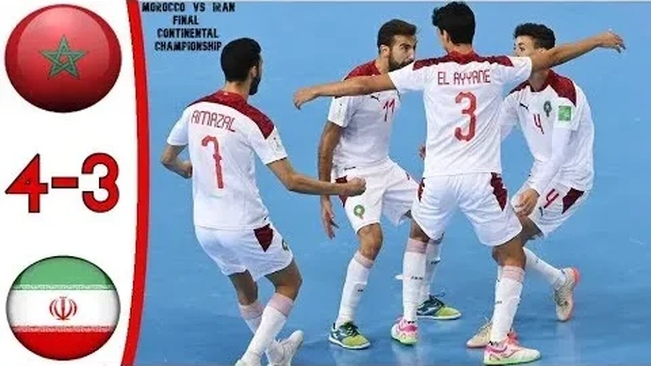 Morocco 4-3 Iran (Futsal Final Continental Championship)