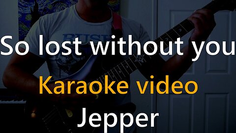 So lost without you | Karaoke video