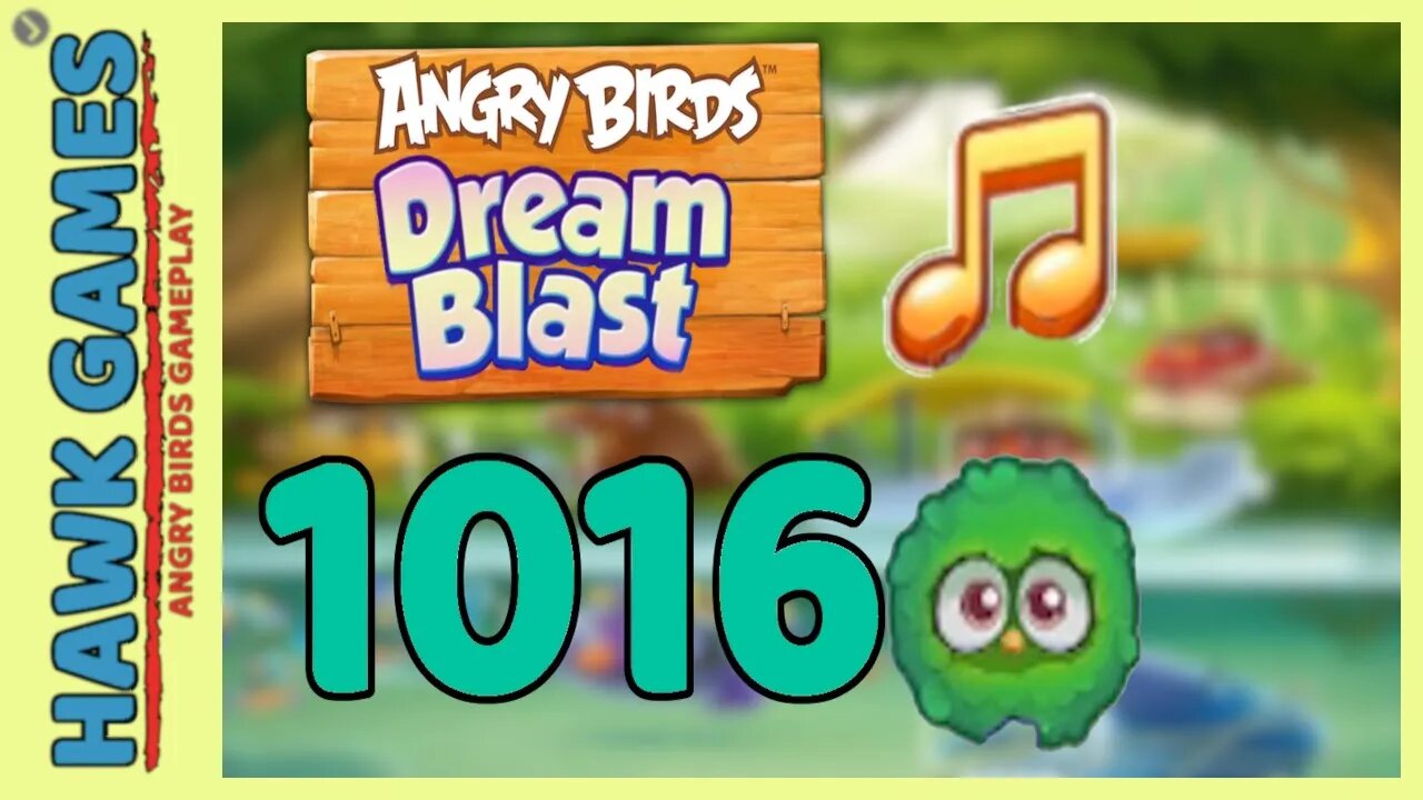 Angry Birds Blast Level 1016 - 3 Stars Walkthrough, No Boosters