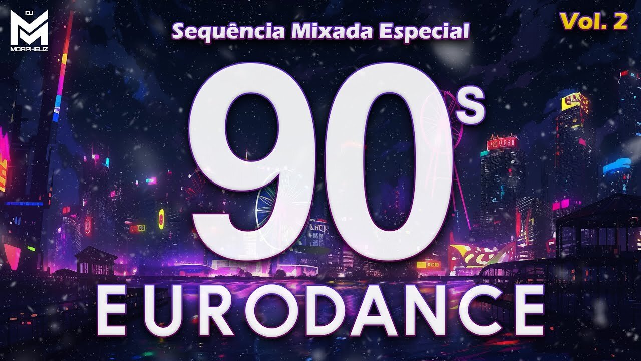 EURODANCE 90s - Special Mixed Sequence Vol. 2 (Masterboy, Fun Factory, Joy Salinas, Dr Alban)