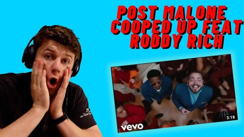 POST MALONE - COOPED UP FEAT RODDY RICH((REACTION!!))