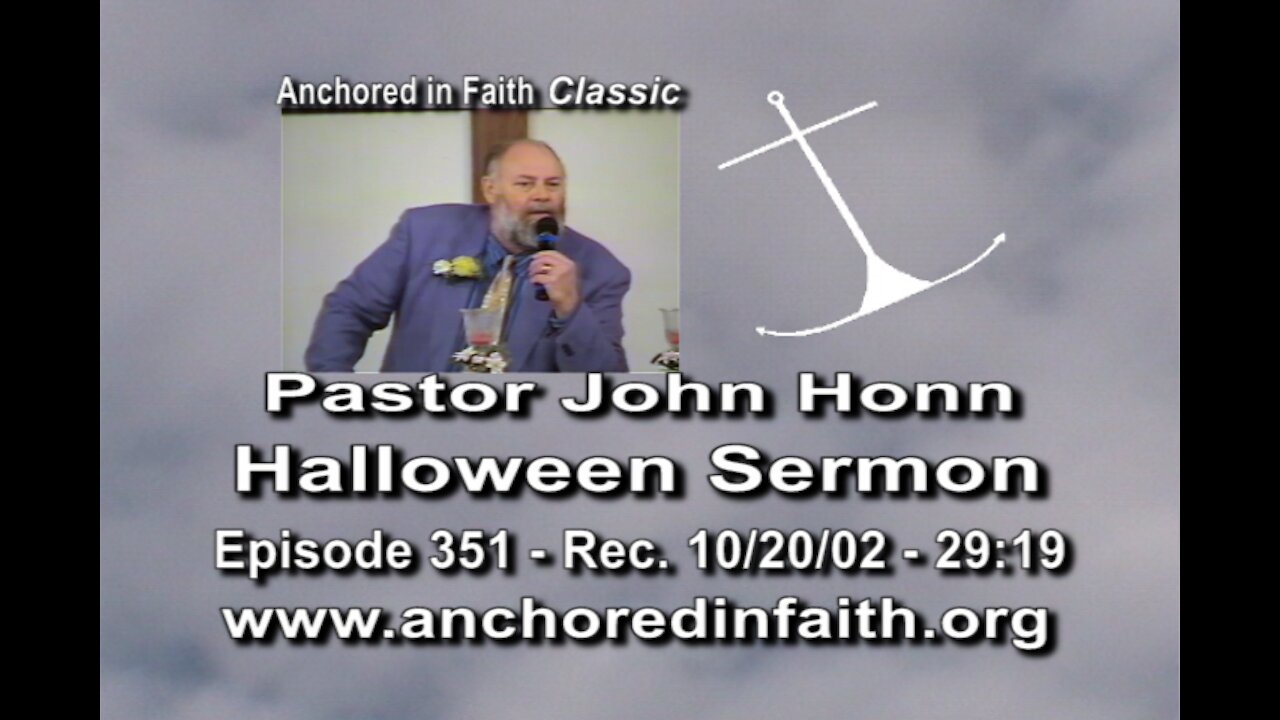 #351 AIFGC – John Honn – Halloween Sermon