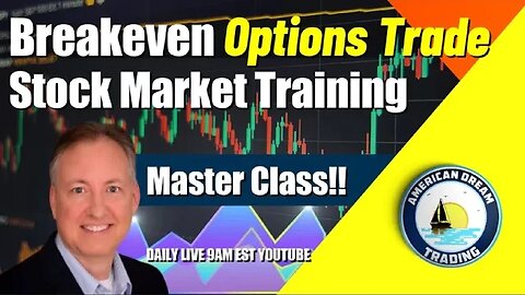 Advanced Techniques For Breakeven Options Trading Stock Market Master Class