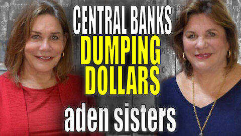 Central Banks Dumping Dollars | Aden Forecast