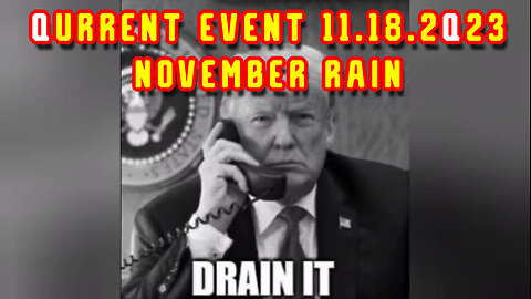 Qurrent Event 11.18.2Q23 "NOVEMBER RAIN"